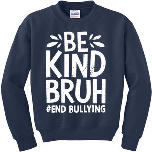 Be Kind Bruh Unity Day 2024 Orange Anti Bullying Awareness Kids Sweatshirt