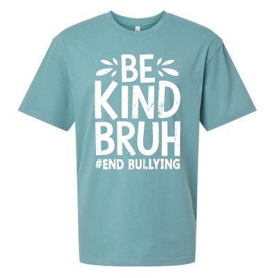 Be Kind Bruh Unity Day 2024 Orange Anti Bullying Awareness Sueded Cloud Jersey T-Shirt