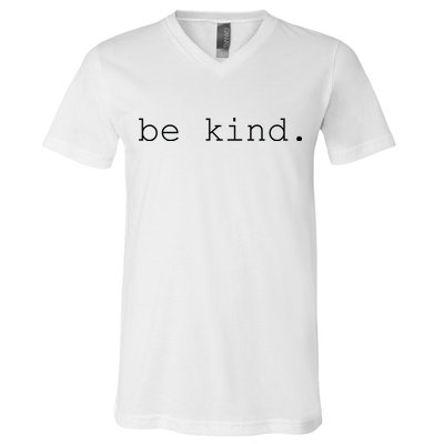 Be Kind V-Neck T-Shirt