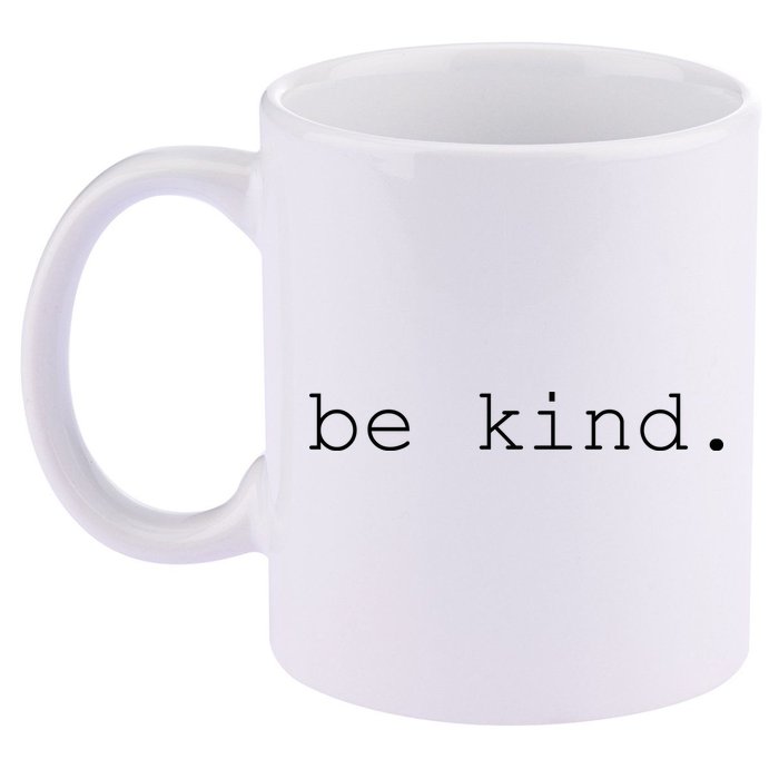 Be Kind 11oz C Handle Ceramic Mug