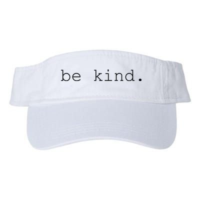 Be Kind Visor