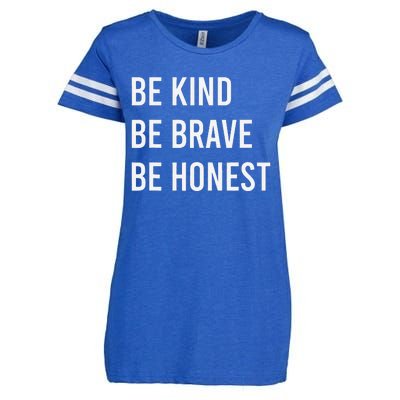 Be Kind Be Brave Be Honest Motivational Enza Ladies Jersey Football T-Shirt