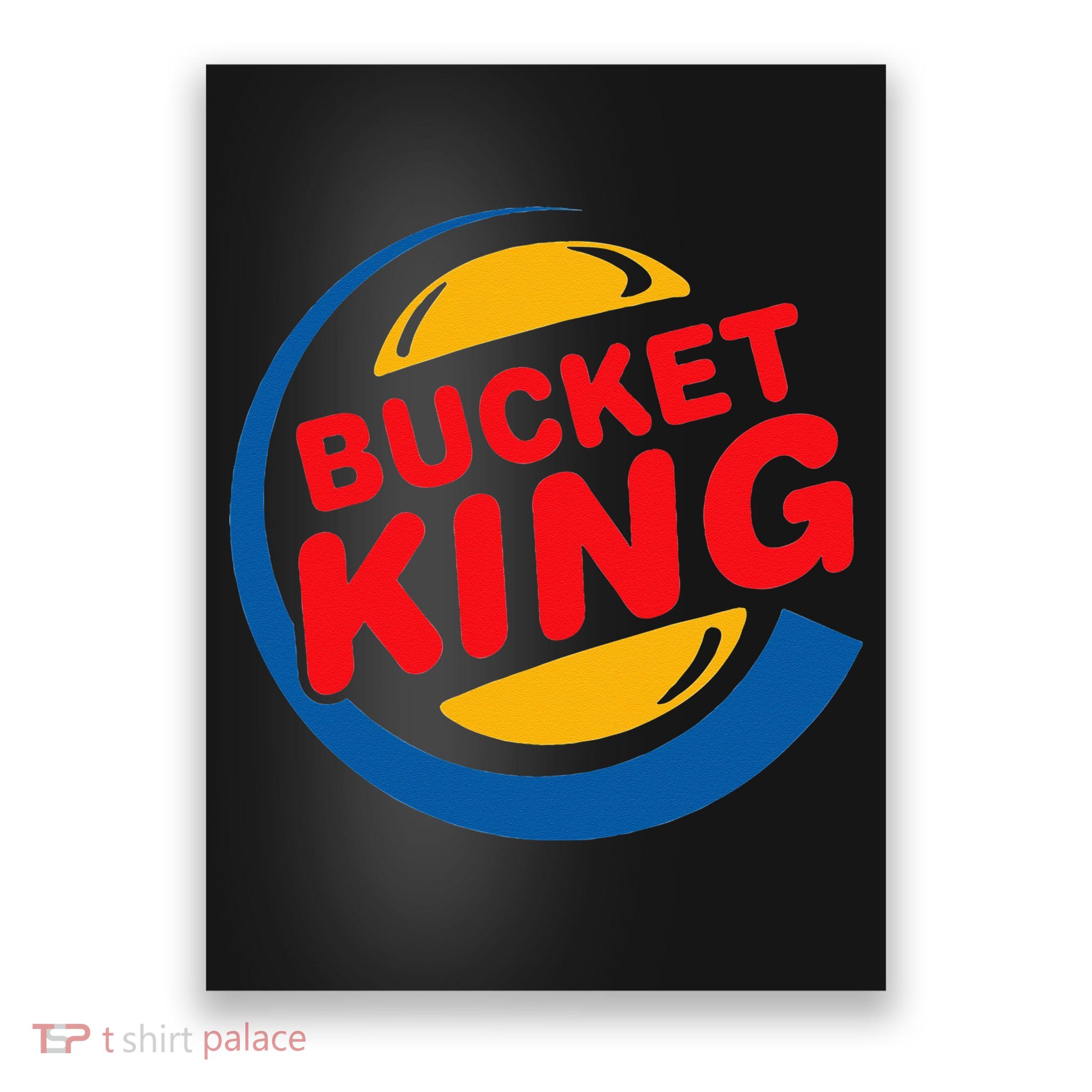 Bucket King Basketball Player Hoops Culture Funny Poster