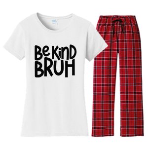 Be Kind Bruh Anti Bullying Kindness Orange Unity Day Women's Flannel Pajama Set