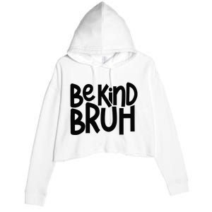 Be Kind Bruh Anti Bullying Kindness Orange Unity Day Crop Fleece Hoodie