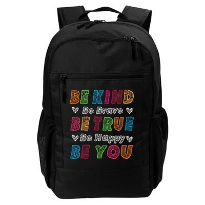 Be Kind Be Brave Be True Be Happy Be You Positive Quote Backpack