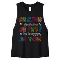 Be Kind Be Brave Be True Be Happy Be You Positive Quote Women's Racerback Cropped Tank