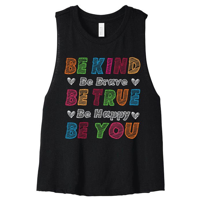 Be Kind Be Brave Be True Be Happy Be You Positive Quote Women's Racerback Cropped Tank