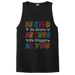 Be Kind Be Brave Be True Be Happy Be You Positive Quote PosiCharge Competitor Tank