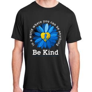 Be Kind Blue Sunflower Child Abuse Prevention Awareness Adult ChromaSoft Performance T-Shirt