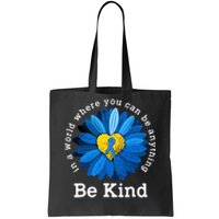 Be Kind Blue Sunflower Child Abuse Prevention Awareness Tote Bag