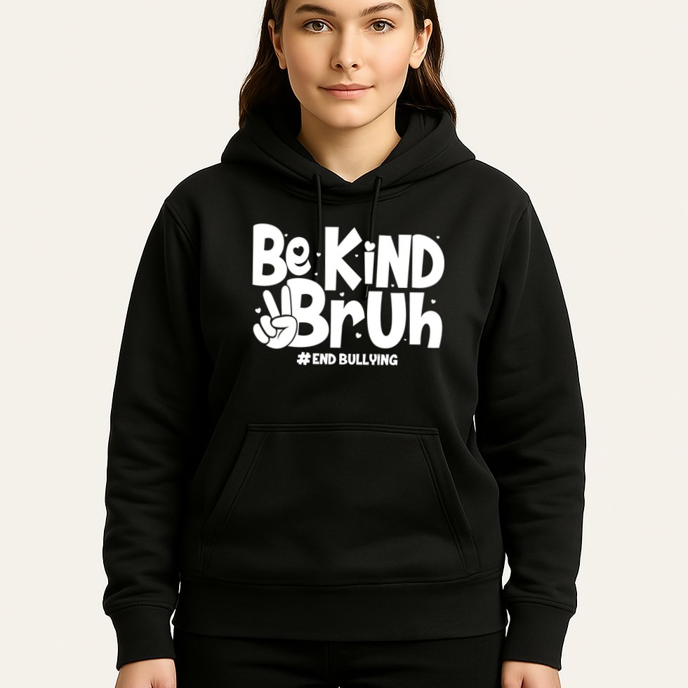 Be Kind Bruh #End Bullying Hoodie