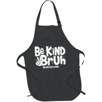 Be Kind Bruh #End Bullying Apron