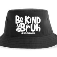 Be Kind Bruh #End Bullying Sustainable Bucket Hat