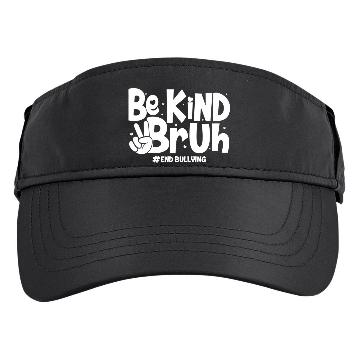 Be Kind Bruh #End Bullying Adult Drive Performance Visor