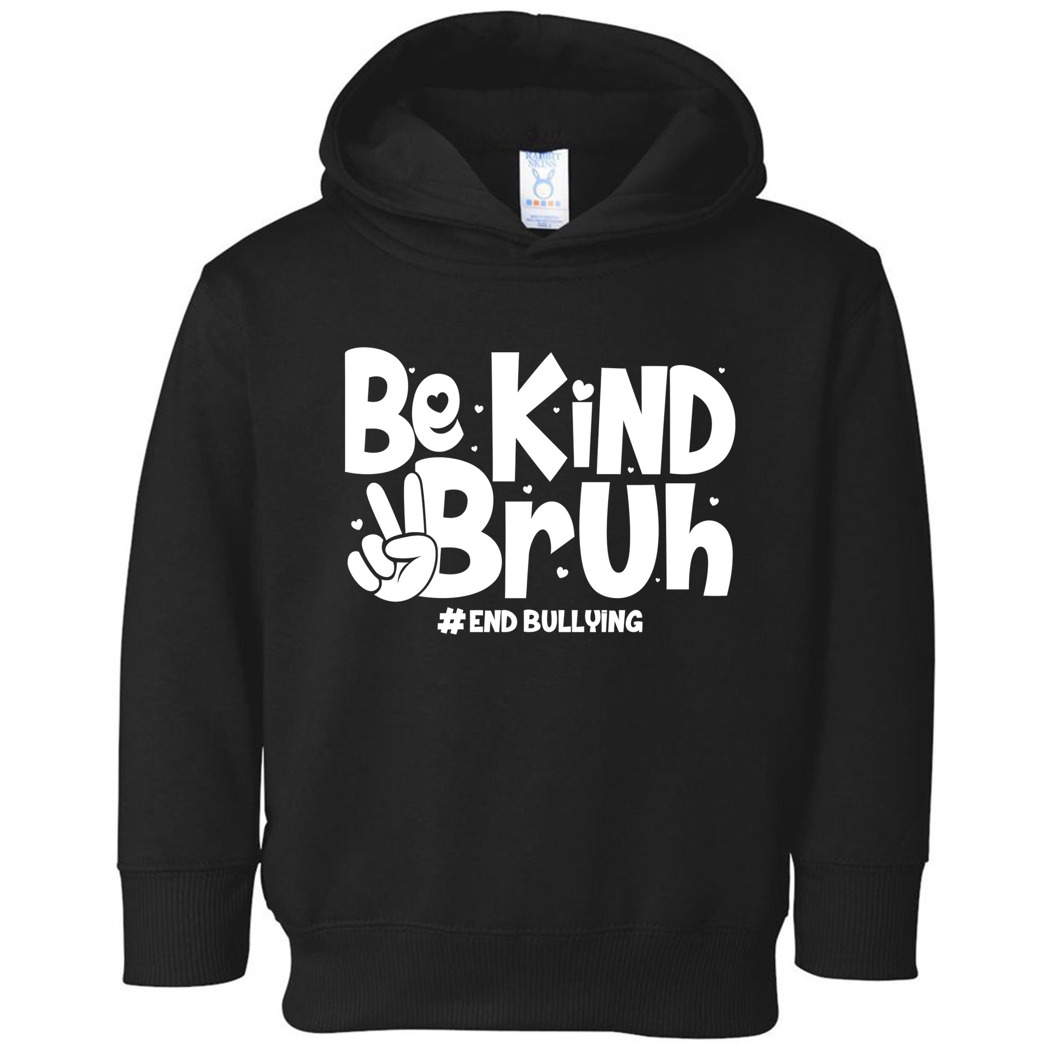 Be Kind Bruh #End Bullying Toddler Hoodie