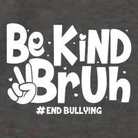 Be Kind Bruh #End Bullying Vector Backpack