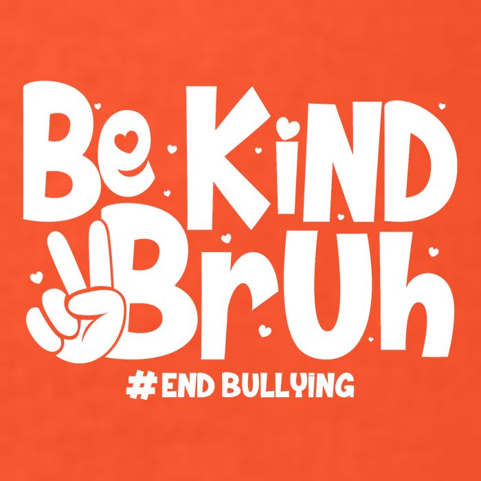 Be Kind Bruh #End Bullying Womens T-Shirt
