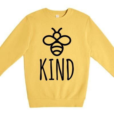 Bee Kind Be Kind Choose Kindness Teacher Mom Antigiftbullying Gift Premium Crewneck Sweatshirt