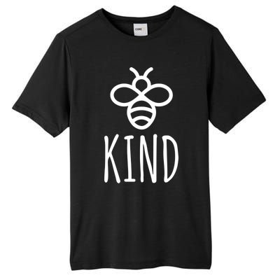 Bee Kind Be Kind Choose Kindness Teacher Mom Antigiftbullying Gift Tall Fusion ChromaSoft Performance T-Shirt