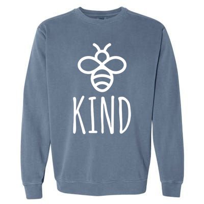 Bee Kind Be Kind Choose Kindness Teacher Mom Antigiftbullying Gift Garment-Dyed Sweatshirt