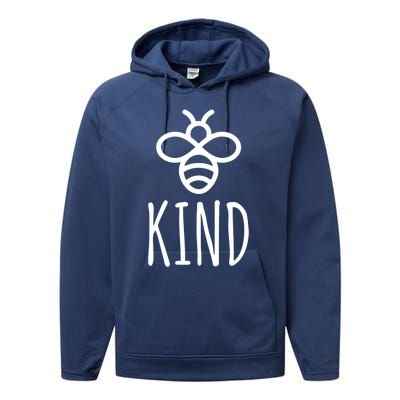 Bee Kind Be Kind Choose Kindness Teacher Mom Antigiftbullying Gift Performance Fleece Hoodie