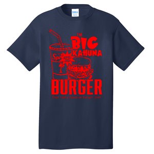 Big Kahuna Burger Tall T-Shirt