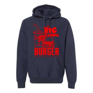 Big Kahuna Burger Premium Hoodie