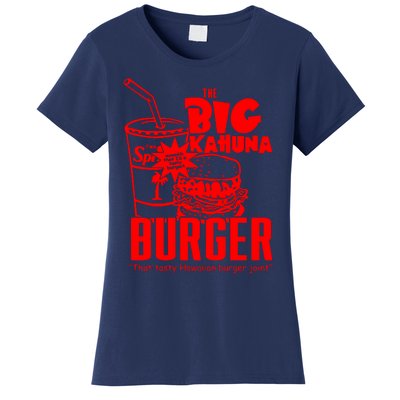 Big Kahuna Burger Women's T-Shirt