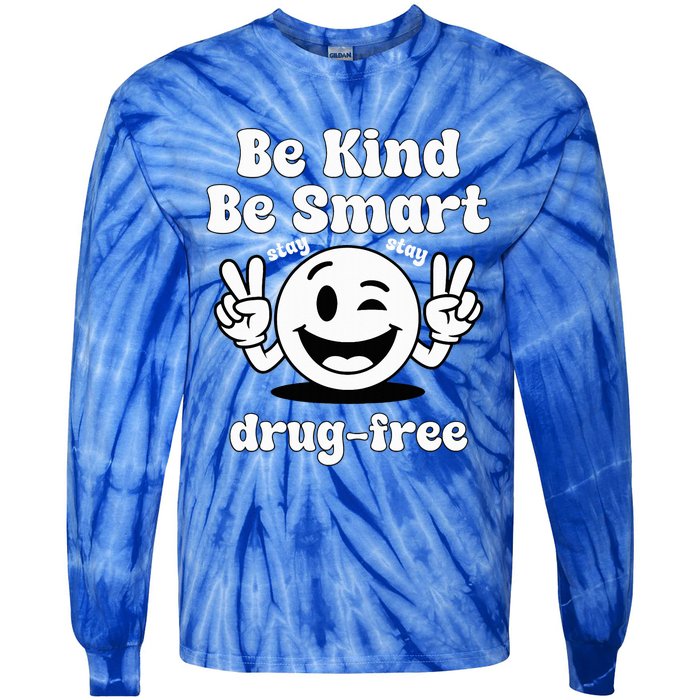 Be Kind Be Smart Stay Drug Free Red Ribbon Week Tie-Dye Long Sleeve Shirt