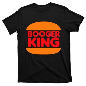 Booger King T-Shirt