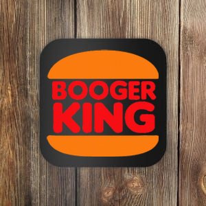 Booger King Coaster