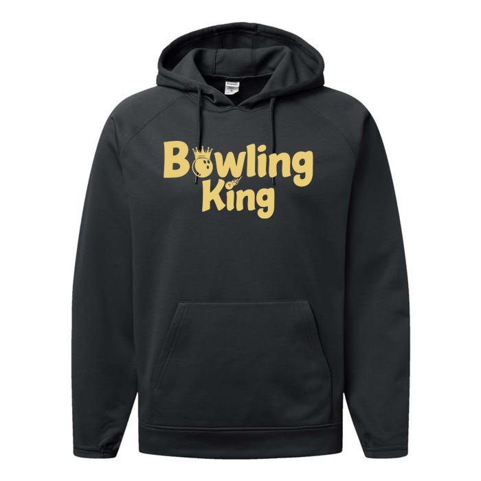 Bowling King Bowling Ball Bowlingpin Gift Performance Fleece Hoodie