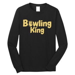 Bowling King Bowling Ball Bowlingpin Gift Long Sleeve Shirt