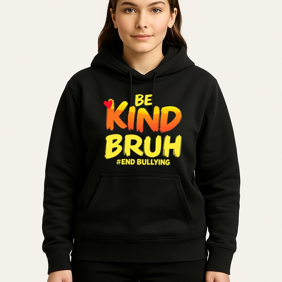 Be Kind Bruh Anti Bullying Awareness Motivational Design Hoodie