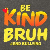 Be Kind Bruh Anti Bullying Awareness Motivational Design Cotton Canvas Backpack