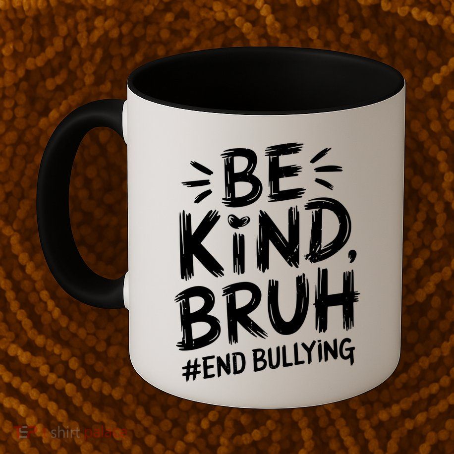 Be Kind Bruh Unity Day 2024 Orange Anti Bullying Awareness Mug