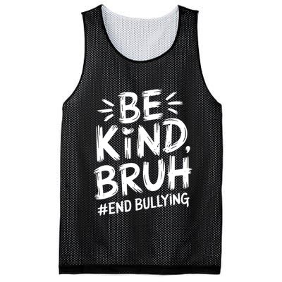 Be Kind Bruh Unity Day 2024 Orange Anti Bullying Awareness Mesh Reversible Basketball Jersey Tank