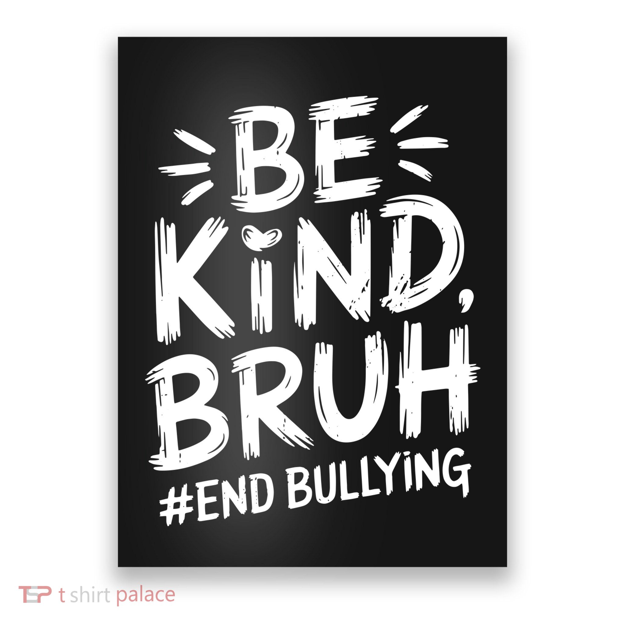 Be Kind Bruh Unity Day 2024 Orange Anti Bullying Awareness Poster