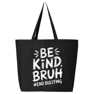 Be Kind Bruh Unity Day 2024 Orange Anti Bullying Awareness 25L Jumbo Tote