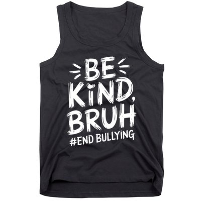 Be Kind Bruh Unity Day 2024 Orange Anti Bullying Awareness Tank Top