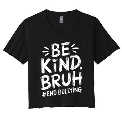 Be Kind Bruh Unity Day 2024 Orange Anti Bullying Awareness Crop Top