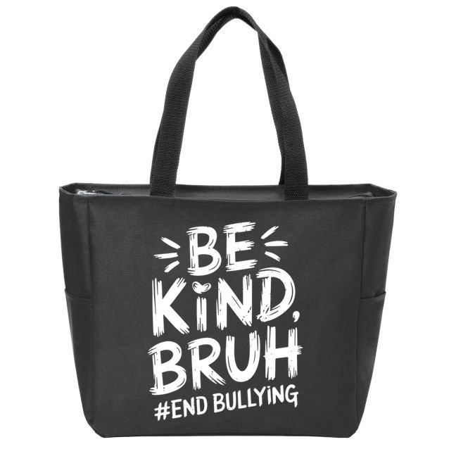 Be Kind Bruh Unity Day 2024 Orange Anti Bullying Awareness Zip Tote Bag