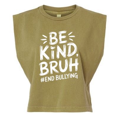 Be Kind Bruh Unity Day 2024 Orange Anti Bullying Awareness Garment-Dyed Women's Muscle Tee