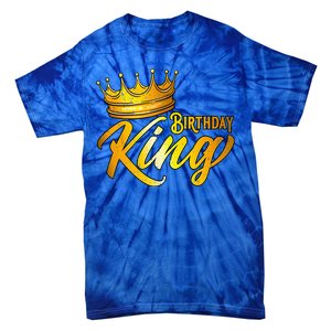 Birthday King Birthday Funny Birthday Tie-Dye T-Shirt