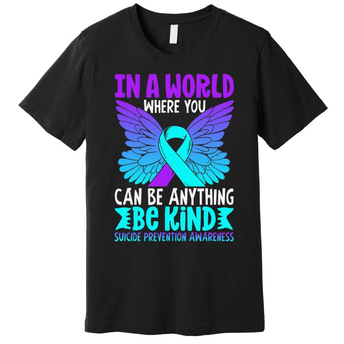 Be Kind Butterfly Teal Purple Ribbon Suicide Prevention Premium T-Shirt