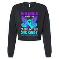 Be Kind Butterfly Teal Purple Ribbon Suicide Prevention Cropped Pullover Crew