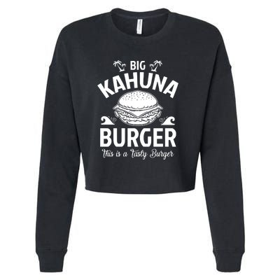 Big Kahuna Burger This Is Tasty Burger Cropped Pullover Crew