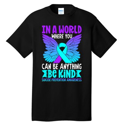 Be Kind Butterfly Teal Purple Ribbon Suicide Prevention Tall T-Shirt