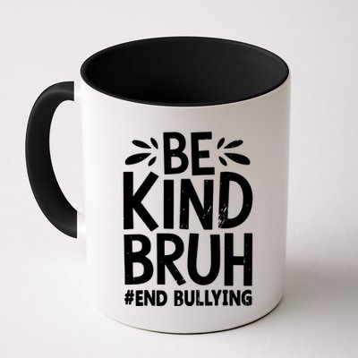 Be Kind Bruh Unity Day 2024 Orange Anti Bullying Awareness Mug